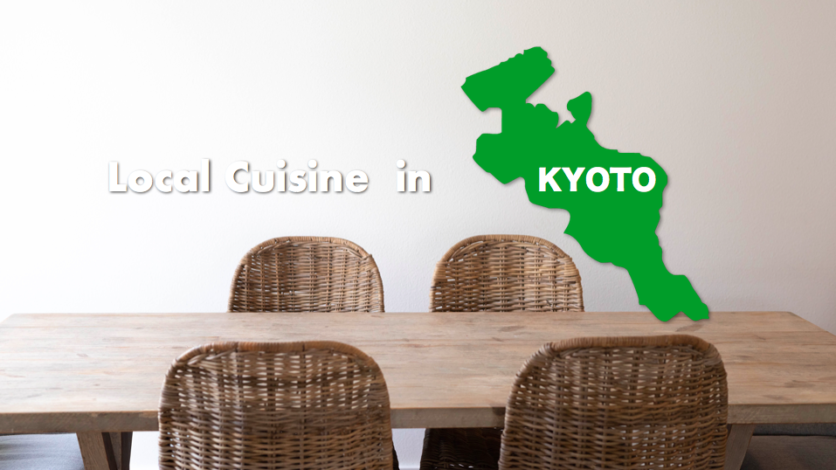 Local Cuisine -Kyoto- / What kind of dishes are eaten in Japan traditionally and locally / Japanese Sake