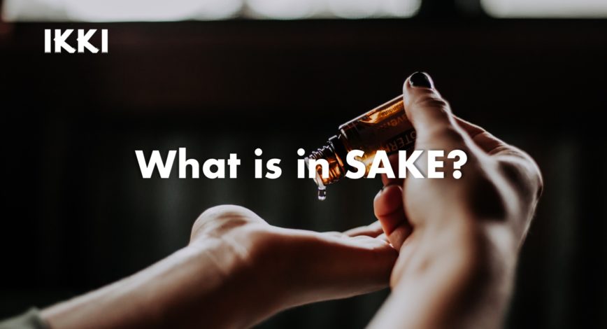 【What is in Sake?】3 benefits for your healthy and beautyiful Sake life / Get the overall image about Sake!